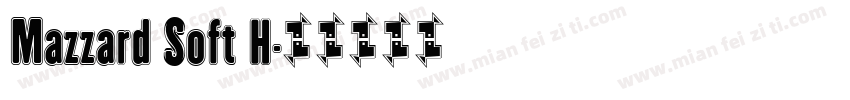 Mazzard Soft H字体转换